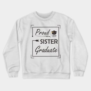 Graduate Edition (Sister) Crewneck Sweatshirt